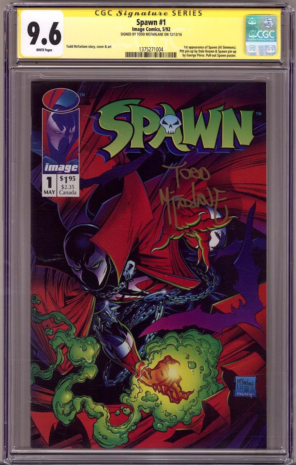 Spawn   1 CGC 9.6 (NM+)   (1992)     Signed x1 Cover Todd McFarlane 