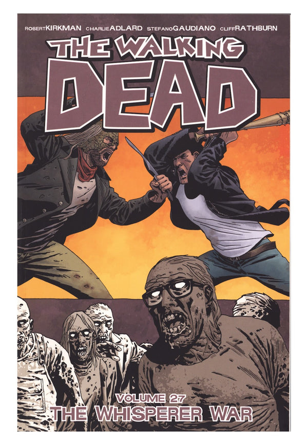 The Walking Dead TPB Vol 27 High Grade Whisperer War (2017)