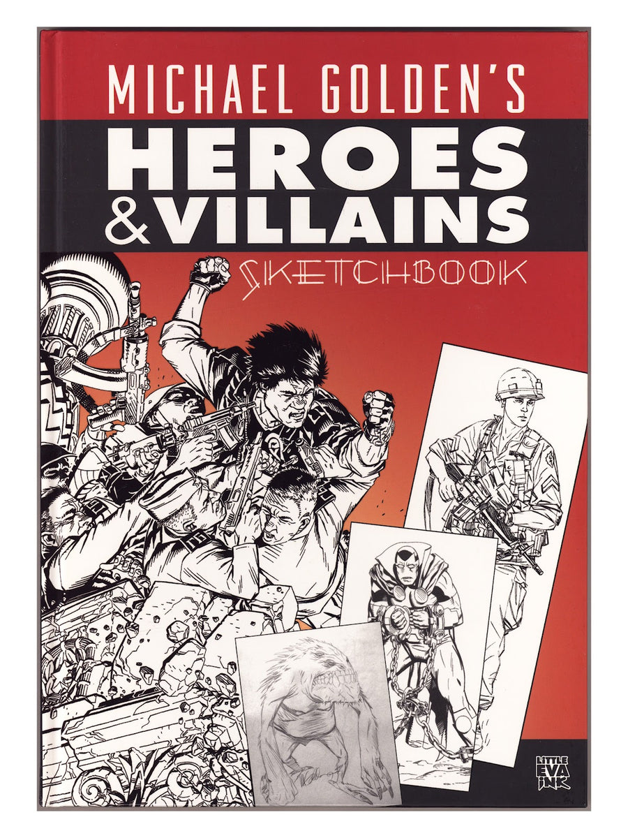 Michael Golden's Heroes & Villains Sketchbook HC Mid Grade (2008) Signed x1 1st Page Michael Golden 