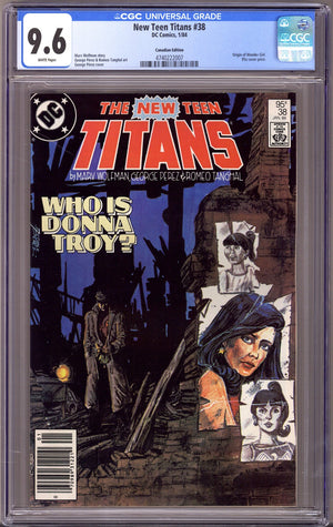 The New Teen Titans Vol 1 38 CGC 9.6 (NM+) (1984) Canadian Price Variant