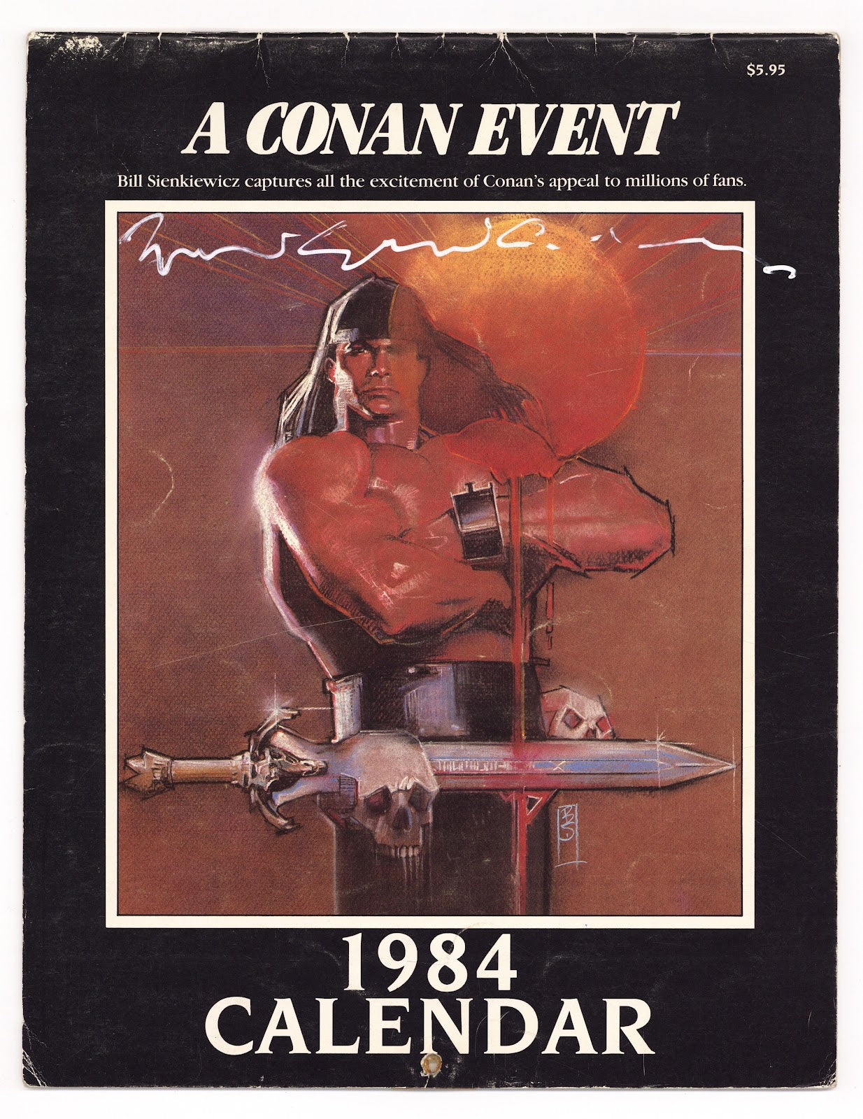 A Conan Event: 1984 Calendar [nn] GD/VG (3.0) (1984) Signed x1 Cover Bill Sienkiewicz 