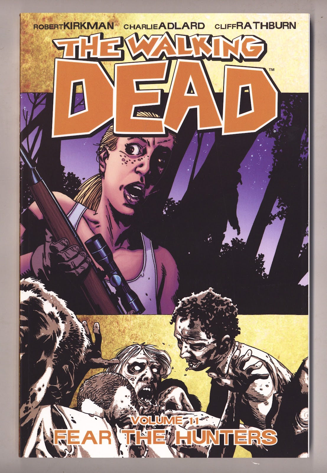 The Walking Dead TPB Vol 11 High Grade Fear the Hunters (2010) 2nd Print 