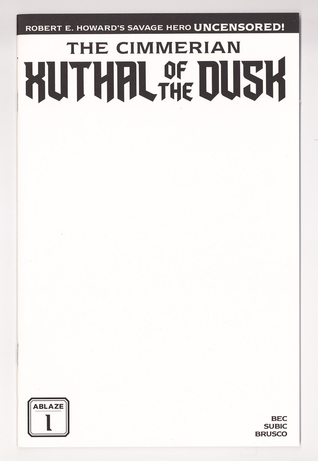 Cimmerian Xuthal of the Dusk #1 (2026) Sketch Blank Variant