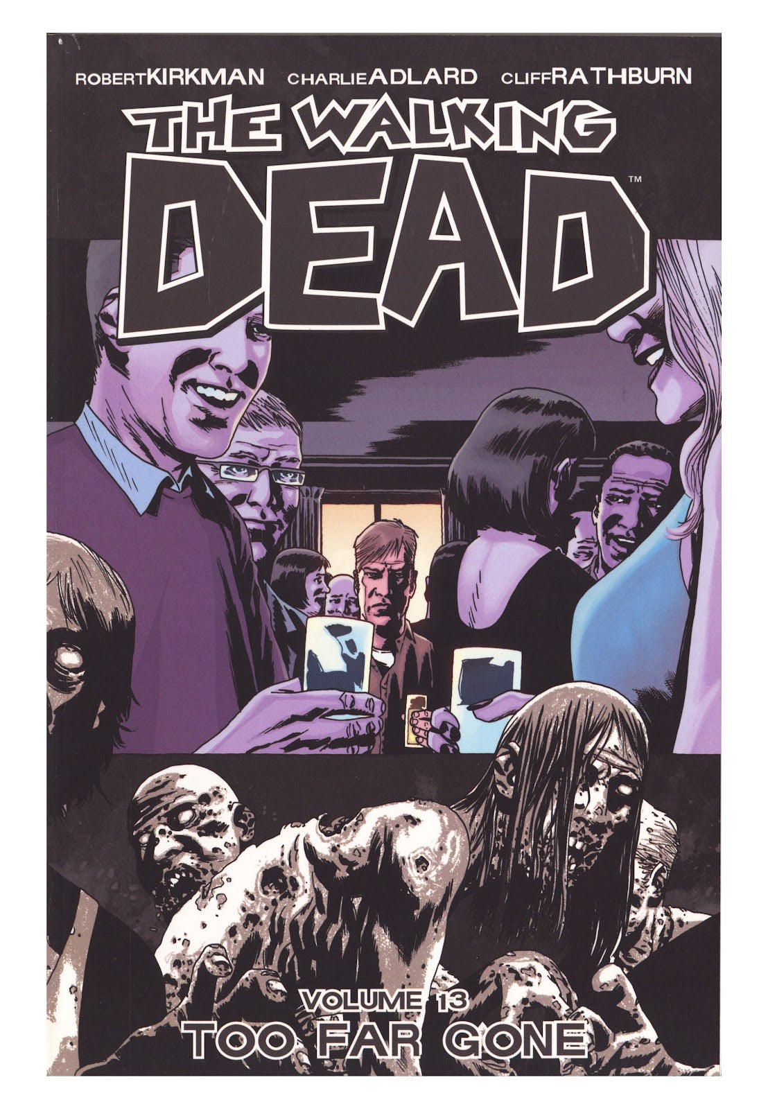 The Walking Dead TPB Vol 13 Mid Grade Too Far Gone (2010) 2nd Print 