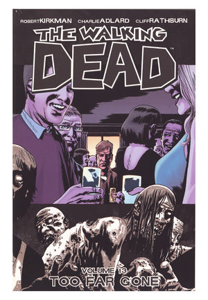 The Walking Dead TPB Vol 13 Mid Grade Too Far Gone (2010) 2nd Print