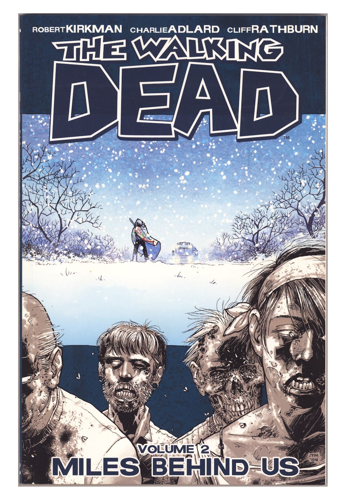 The Walking Dead TPB Vol 2 High Grade Miles Behind Us (2006) 4th Print 