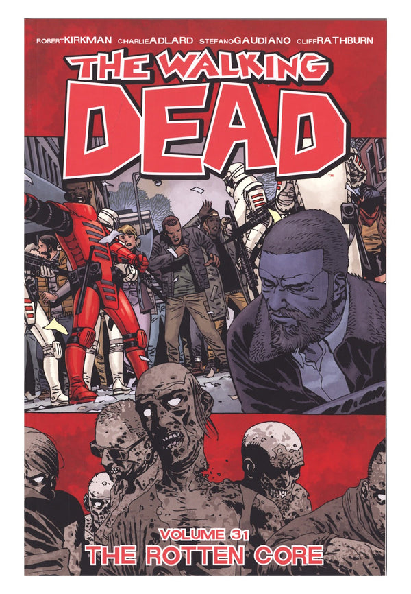 The Walking Dead TPB Vol 31 High Grade The Rotten Core (2019)
