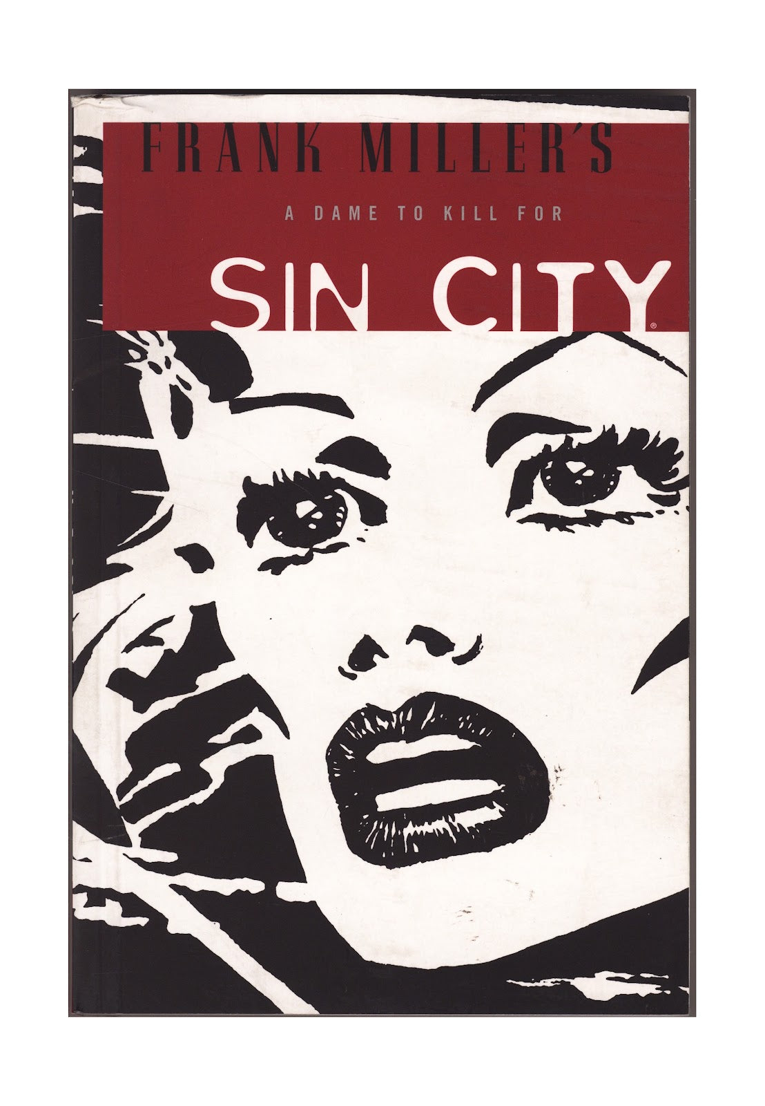 Frank Miller's Sin City TPB Vol 2 Low Grade A Dame to Kill For (2005) 
