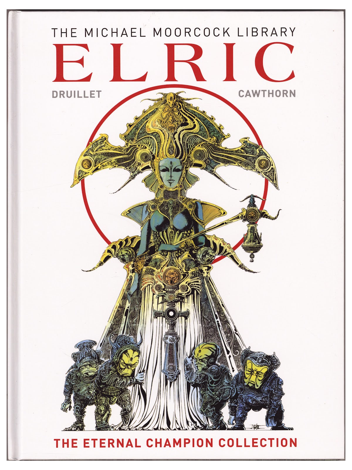 The Michael Moorcock Library - Elric: The Eternal Champion Collection HC High Grade (2021) 