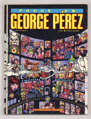Focus on George Perez [nn] VG/FN (5.0) (1985) Signed x1 1st Page George Perez