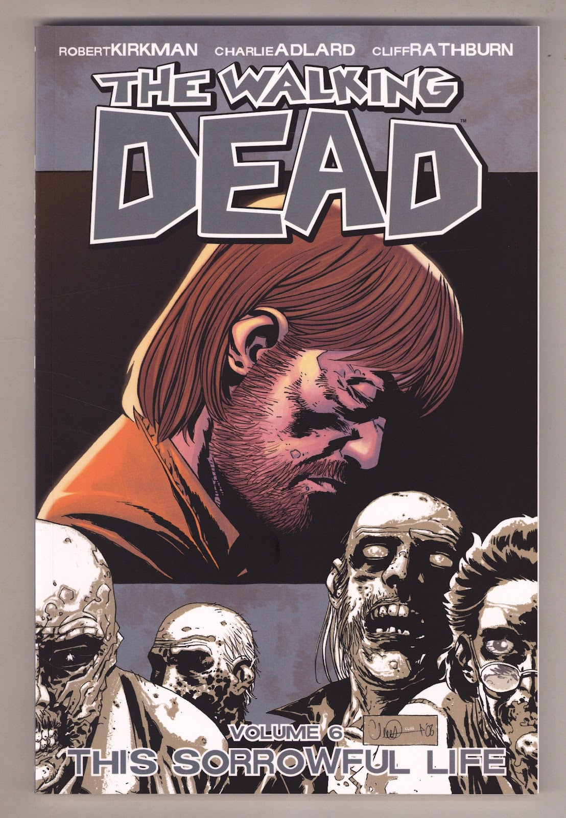 The Walking Dead TPB Vol 6 High Grade Sorrowful Life (2010) 4th Print 