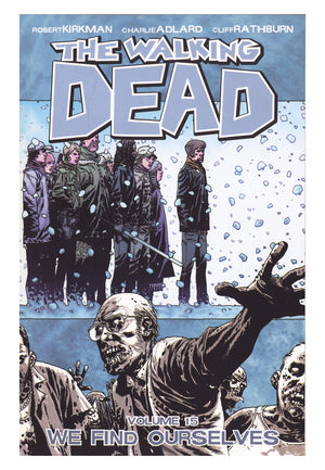The Walking Dead TPB Vol 15 High Grade We Find Ourselves (2011)
