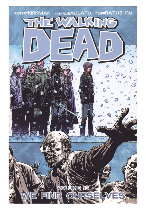 The Walking Dead TPB Vol 15 High Grade We Find Ourselves (2011)