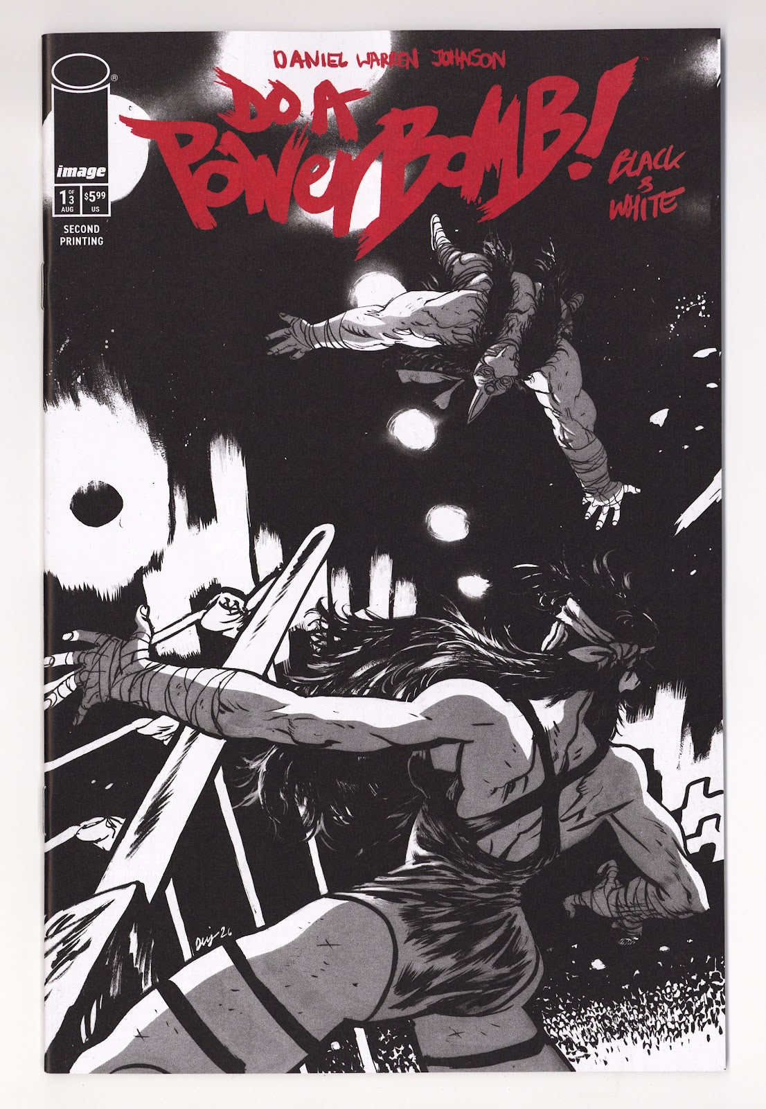 Do a Powerbomb Black and White 1 2Nd Print (2026)