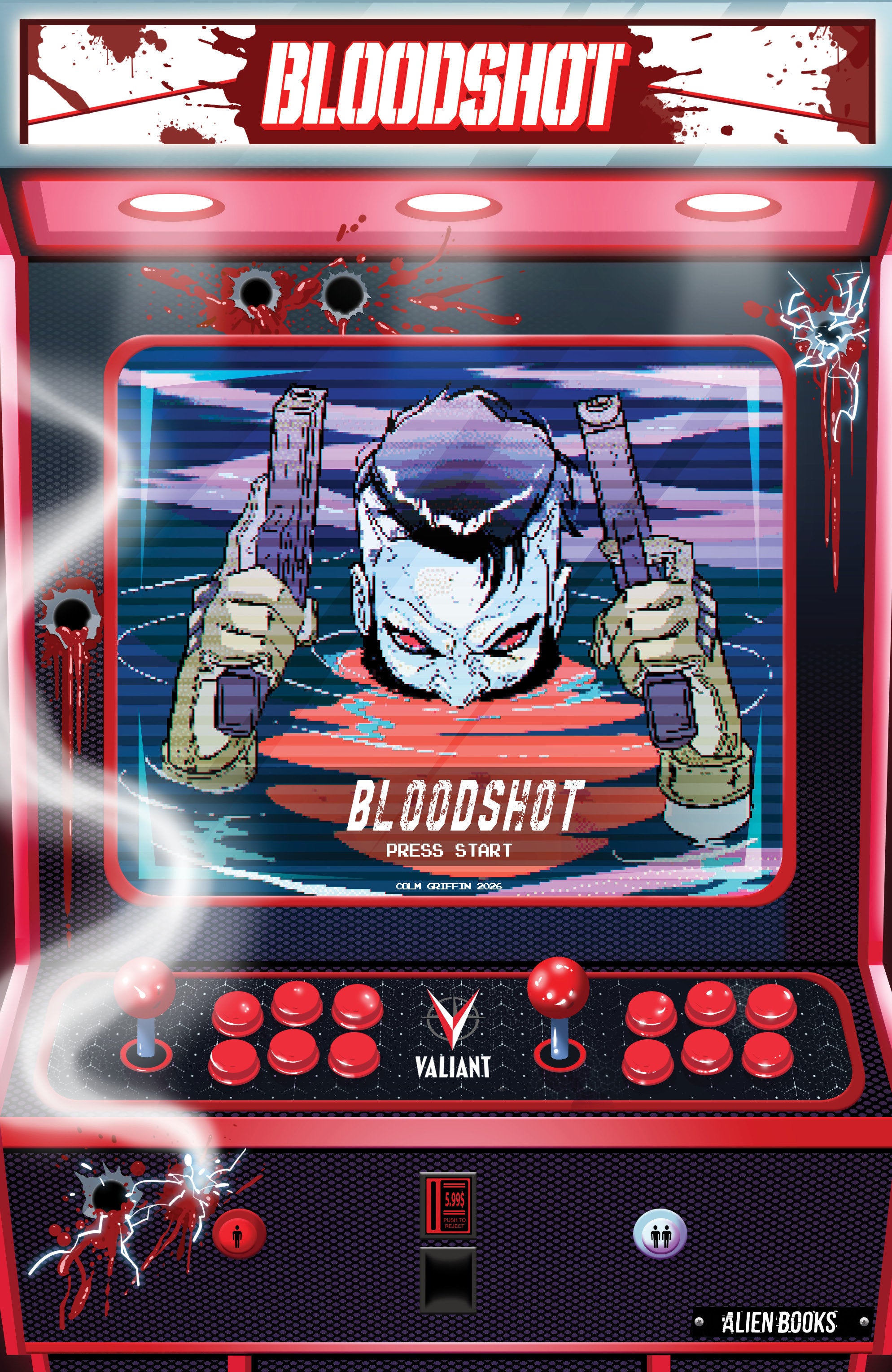 VALIANT BEYOND: BLOODSHOT #8--TOY SOLDIERS #2 FINALE VARIANT B (GRIFFIN FULL ART ARCADE VARIANT)