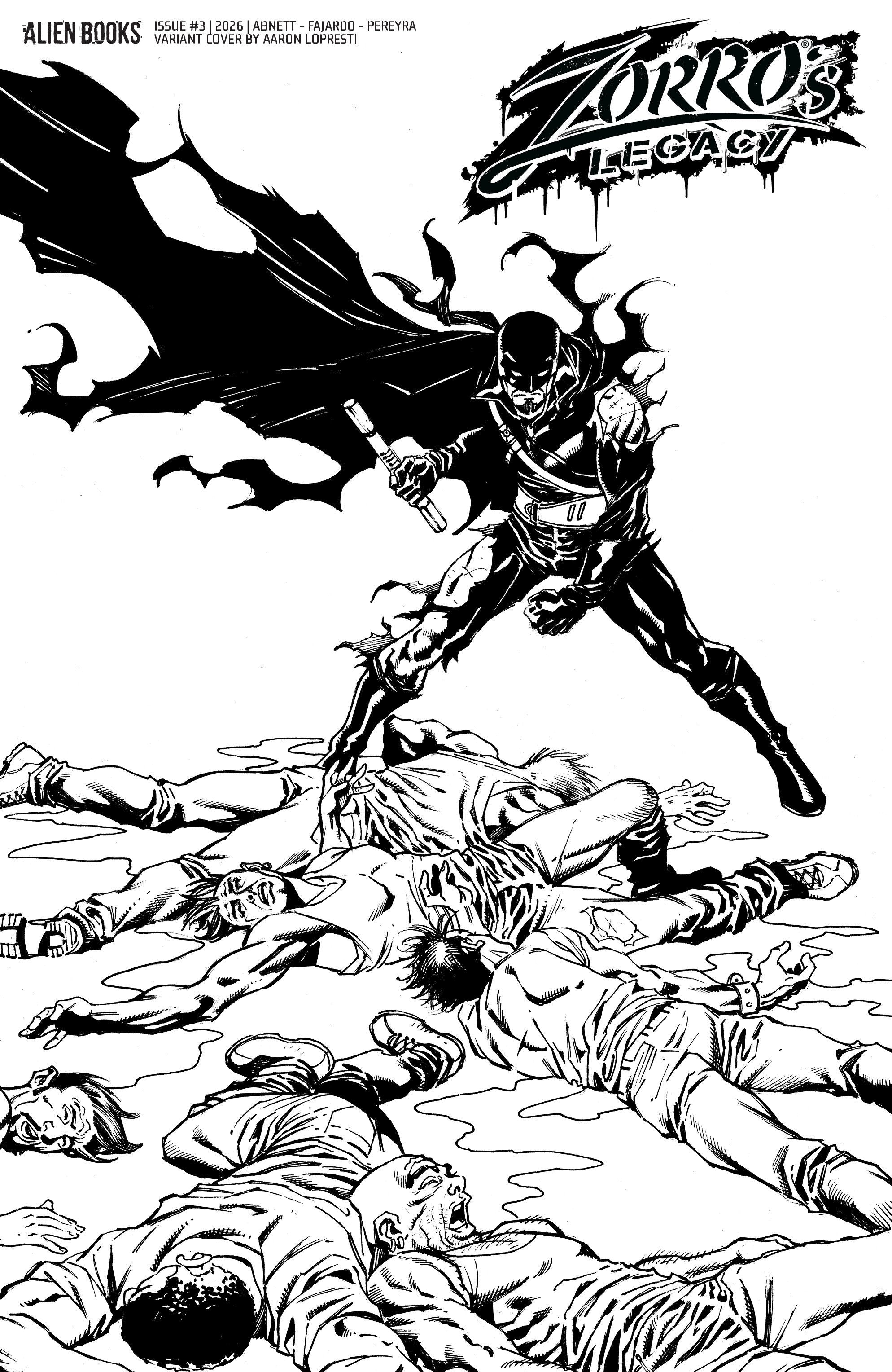 ZORRO'S LEGACY #3 VARIANT D (LOPRESTI B&W)
