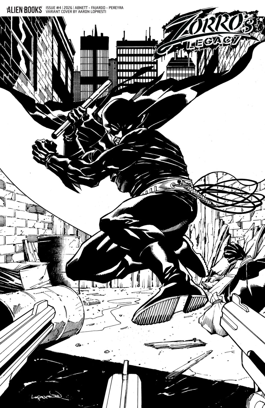 ZORRO'S LEGACY #4 VARIANT D (LOPRESTI B&W)