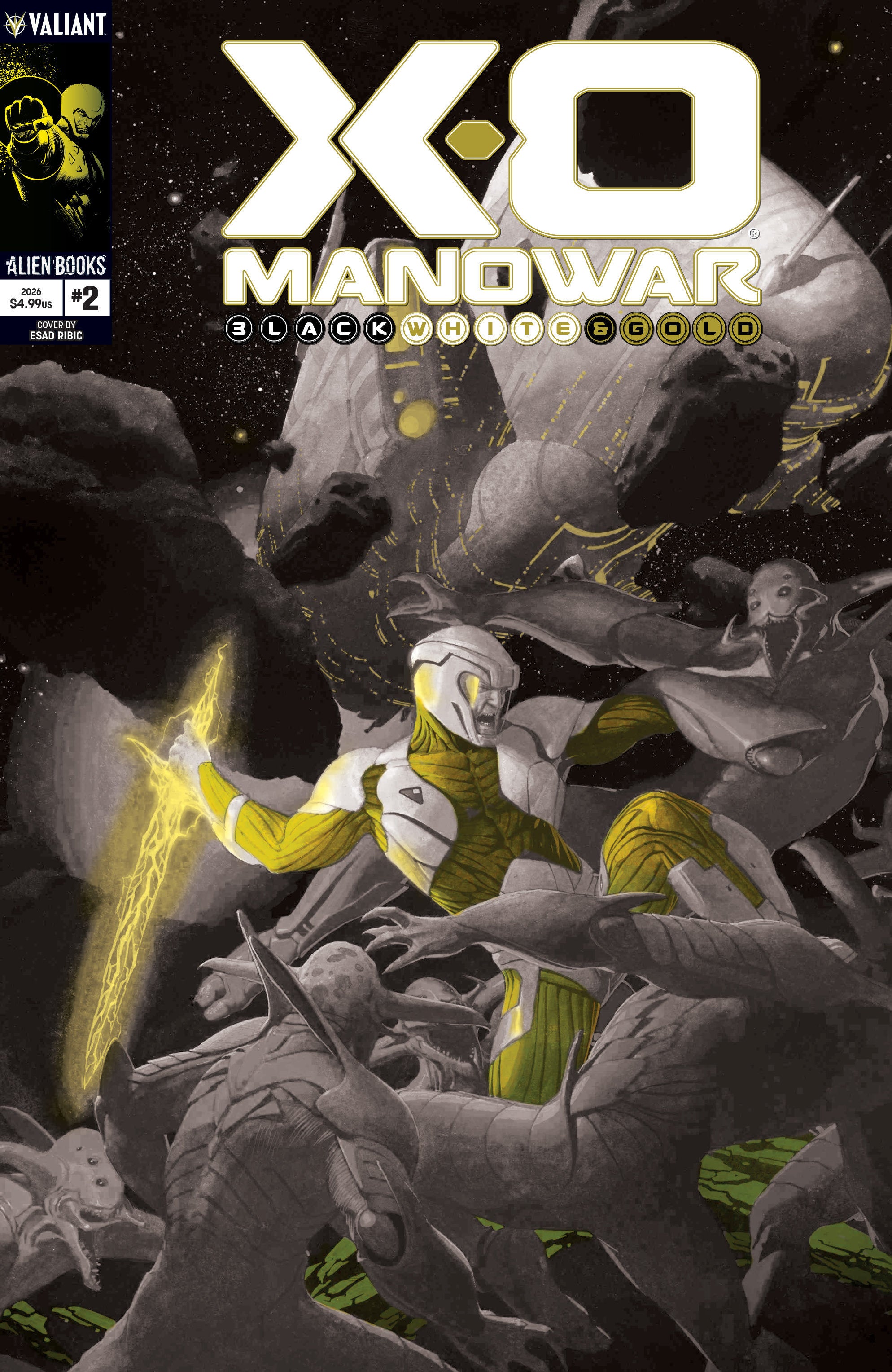 X-O MANOWAR: BLACK, WHITE & GOLD #2 VARIANT B (RIBIC BLACK, WHITE & GOLD VARIANT)