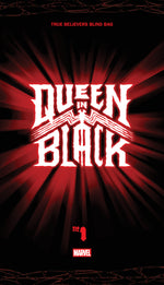 QUEEN IN BLACK #1 TRUE BELIEVERS BLIND BAG [QIB] thumbnail