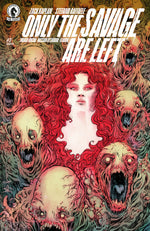 ONLY THE SAVAGE ARE LEFT #3 (CVR B) (DAVE WACHTER) thumbnail