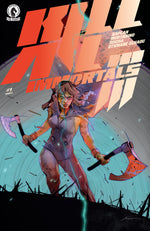 KILL ALL IMMORTALS III #1 (CVR B) (ELIZA IVANOVA) thumbnail