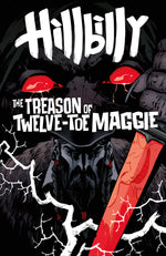 HILLBILLY: THE TREASON OF TWELVE-TOE MAGGIE #1 (VARIANT CVR B) (BECKY CLOONAN) thumbnail