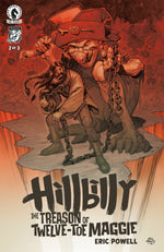 HILLBILLY: THE TREASON OF TWELVE-TOE MAGGIE #2 (CVR A) (ERIC POWELL) thumbnail
