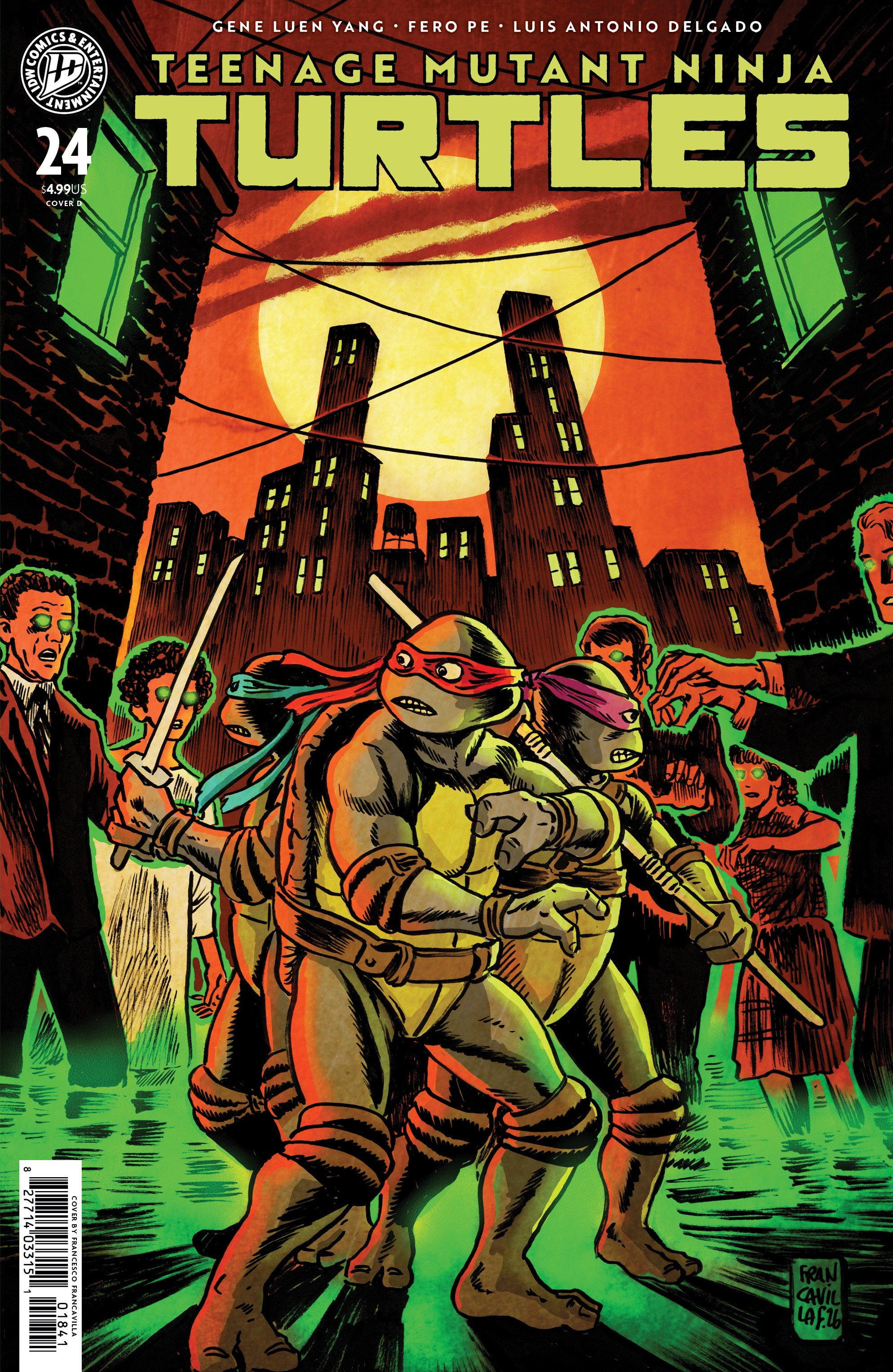 TEENAGE MUTANT NINJA TURTLES #24 VARIANT D (FRANCAVILLA)