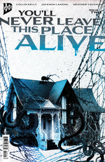 YOU'LL NEVER LEAVE THIS PLACE ALIVE #2 VARIANT B (ECKMAN-LAWN COVER SET) thumbnail