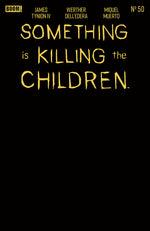 SOMETHING IS KILLING THE CHILDREN #50 E GOLD BLANK SKETCH VARIANT (FOIL STAMP) thumbnail