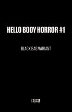 HELLO BODY HORROR #1 C BLACK BAG VARIANT (DRESSED, BLACK BAG, WAYSHAK) thumbnail