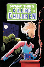SWAMP THING IS KILLING THE CHILDREN #1 C SWAMP THING HOMAGE VARIANT (DRESSED, BOSS) thumbnail