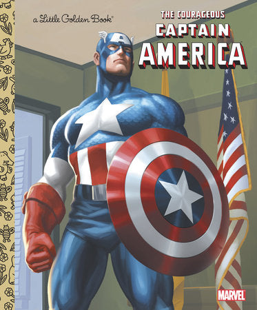 The Courageous Captain America Little Golden Book (Marvel)