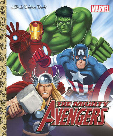The Mighty Avengers Little Golden Book (Marvel)