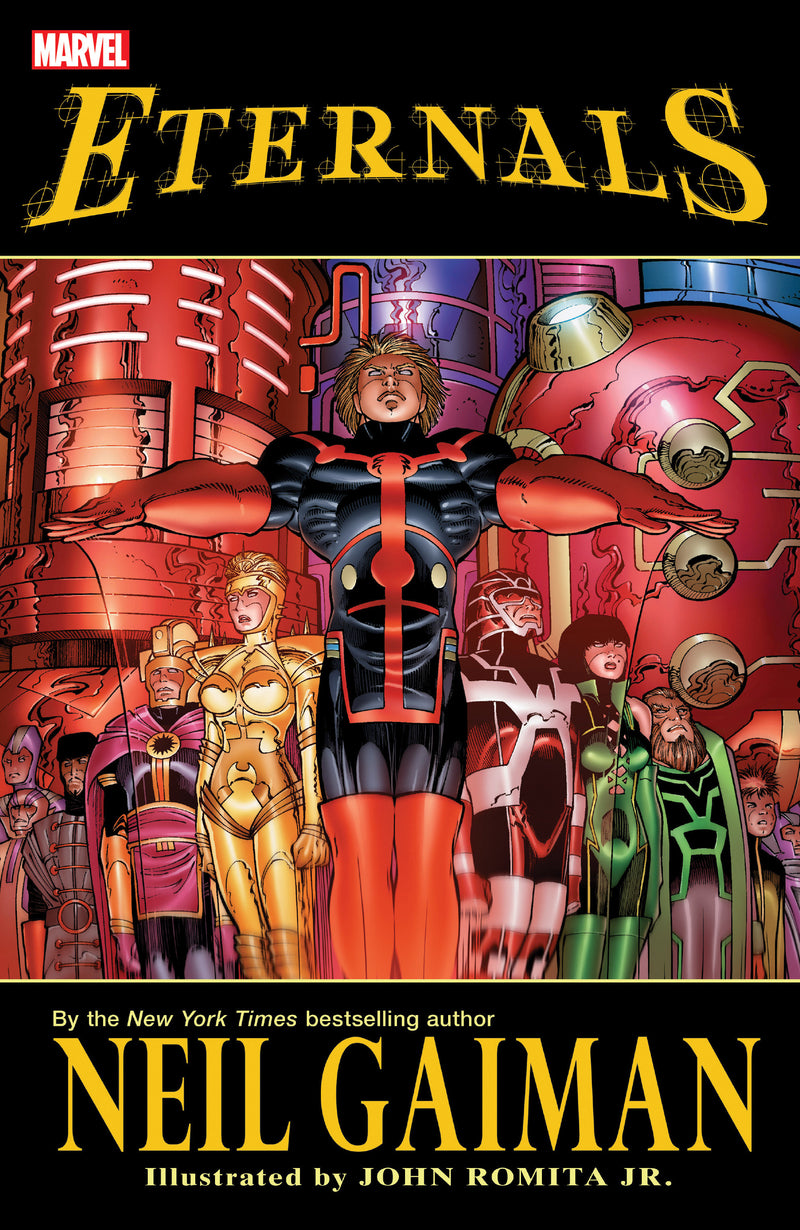 Eternals By Neil Gaiman [New Printing]