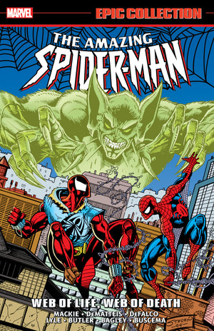 Amazing Spider-Man Epic Collection: Web Of Life, Web Of Death TPB
