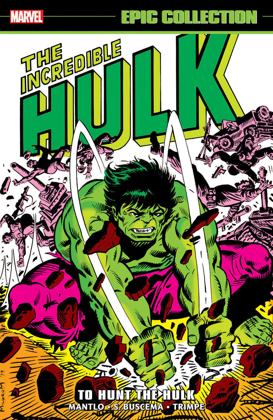Incredible Hulk Epic Collection: To Hunt The Hulk