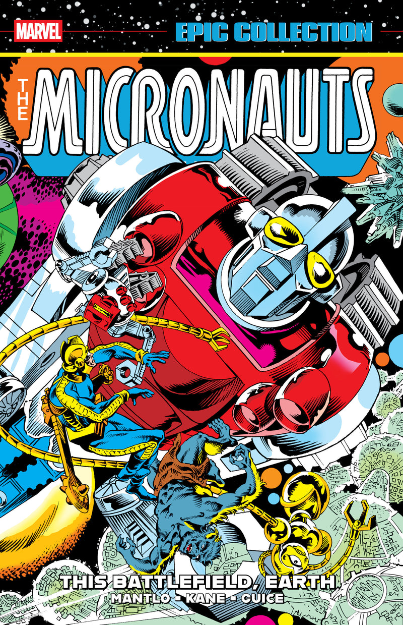 Micronauts Epic Collection: The Original Marvel Years -¬†This Battlefield, Earth