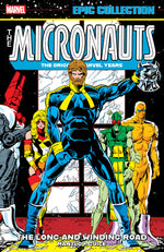 Micronauts Epic Collection: The Original Marvel Years - The Long And Winding Road thumbnail