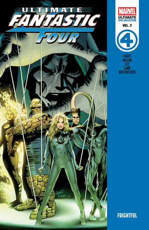 Ultimate Fantastic Four Epic Collection: Frightful