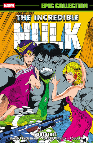 INCREDIBLE HULK EPIC COLLECTION: JOE FIXIT TPB