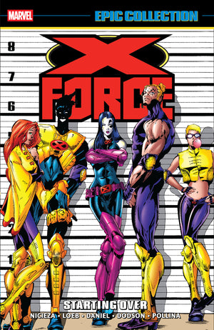 X-FORCE EPIC COLLECTION: STARTING OVER