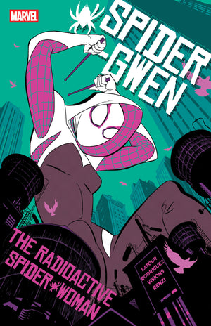 SPIDER-GWEN: THE RADIOACTIVE SPIDER-WOMAN TPB