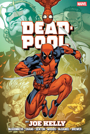 DEADPOOL BY JOE KELLY OMNIBUS ED MCGUINNESS MONTAGE COVER [NEW PRINTING]