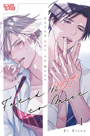 Fated NOT to Meet, Volume 1