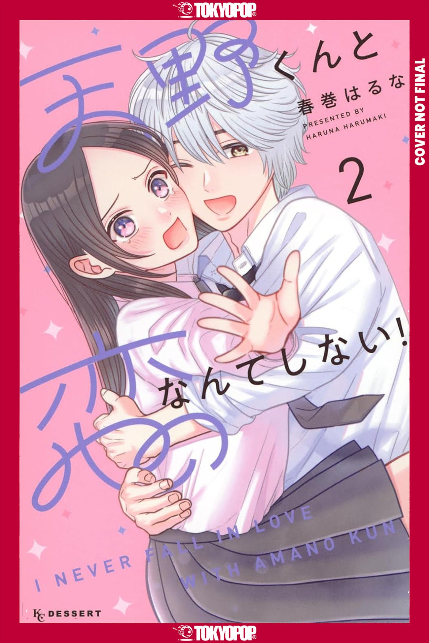 I'll Never Fall In Love With Amano!, Volume 2