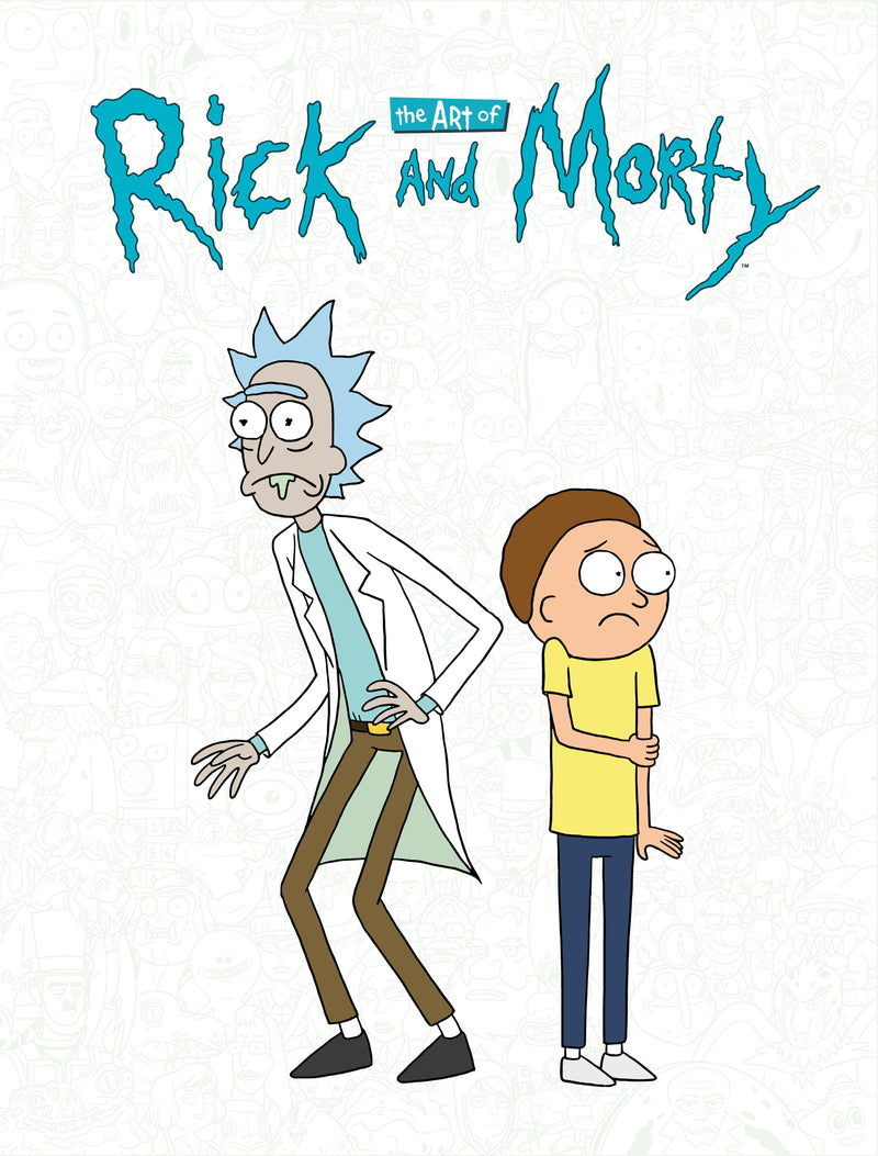 The Art of Rick and Morty HC