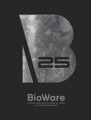 BioWare: Stories and Secrets from 25 Years of Game Development HC