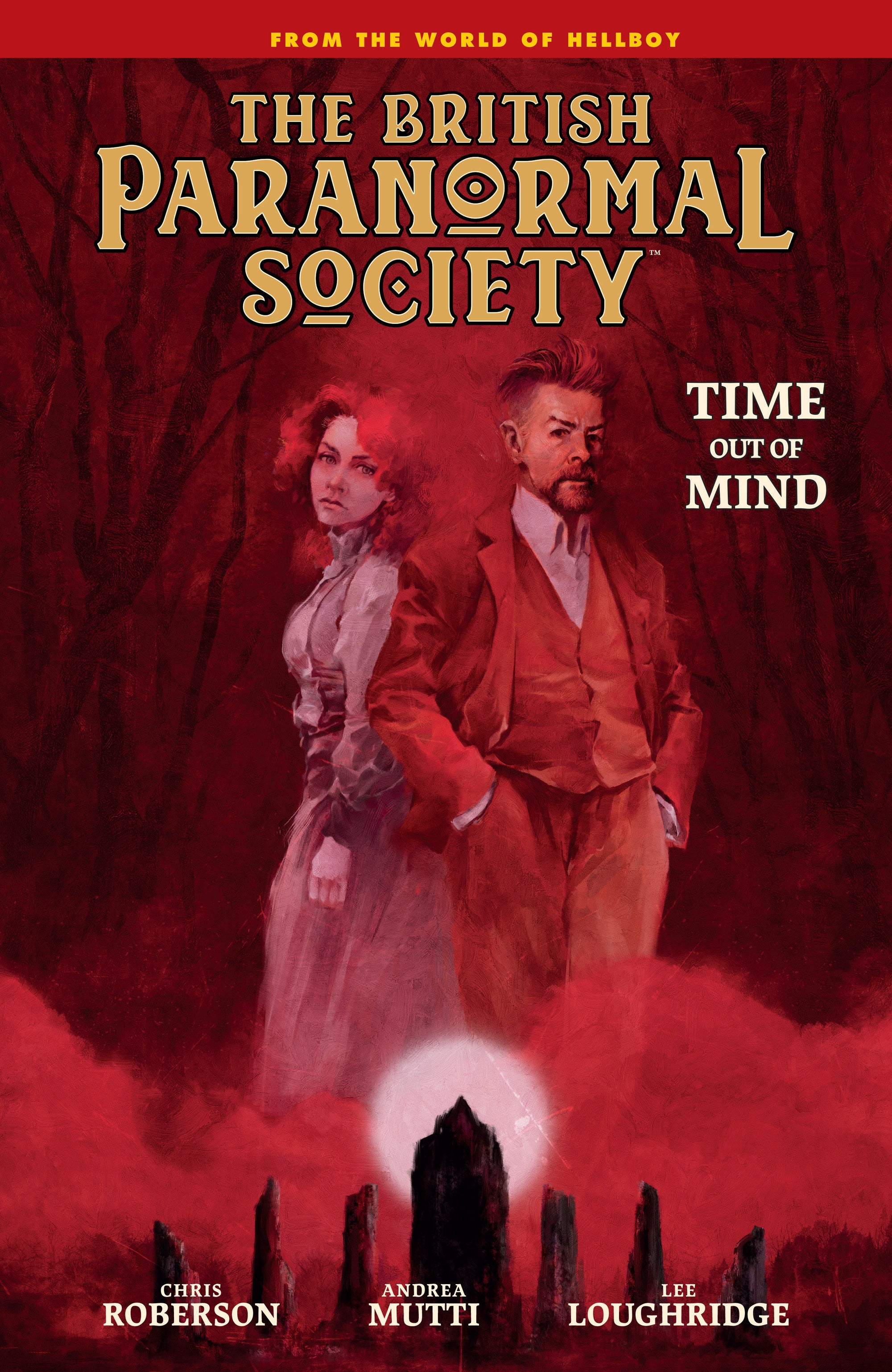 British Paranormal Society: Time Out of Mind HC