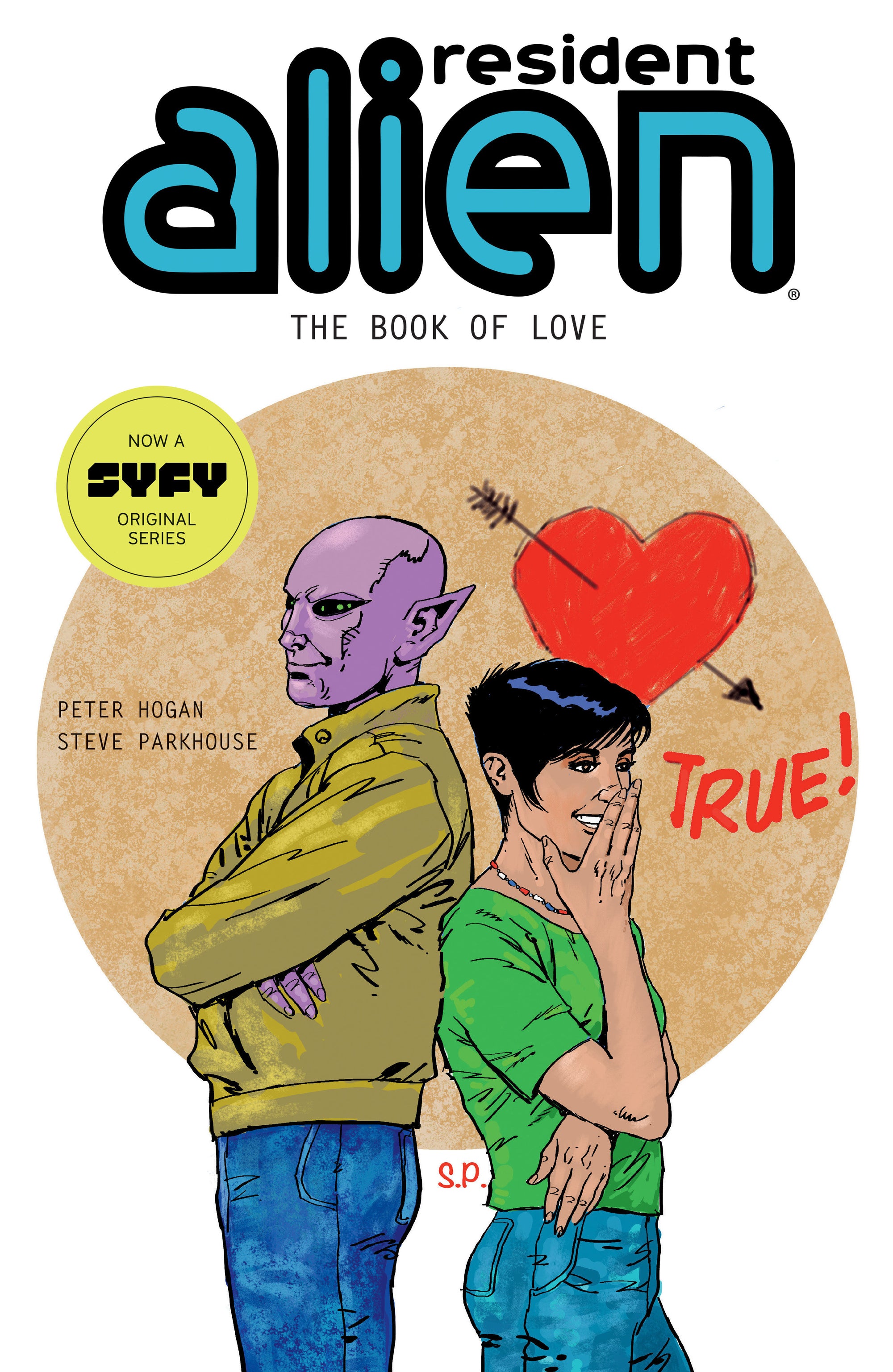 Resident Alien Volume 7: The Book of Love TPB